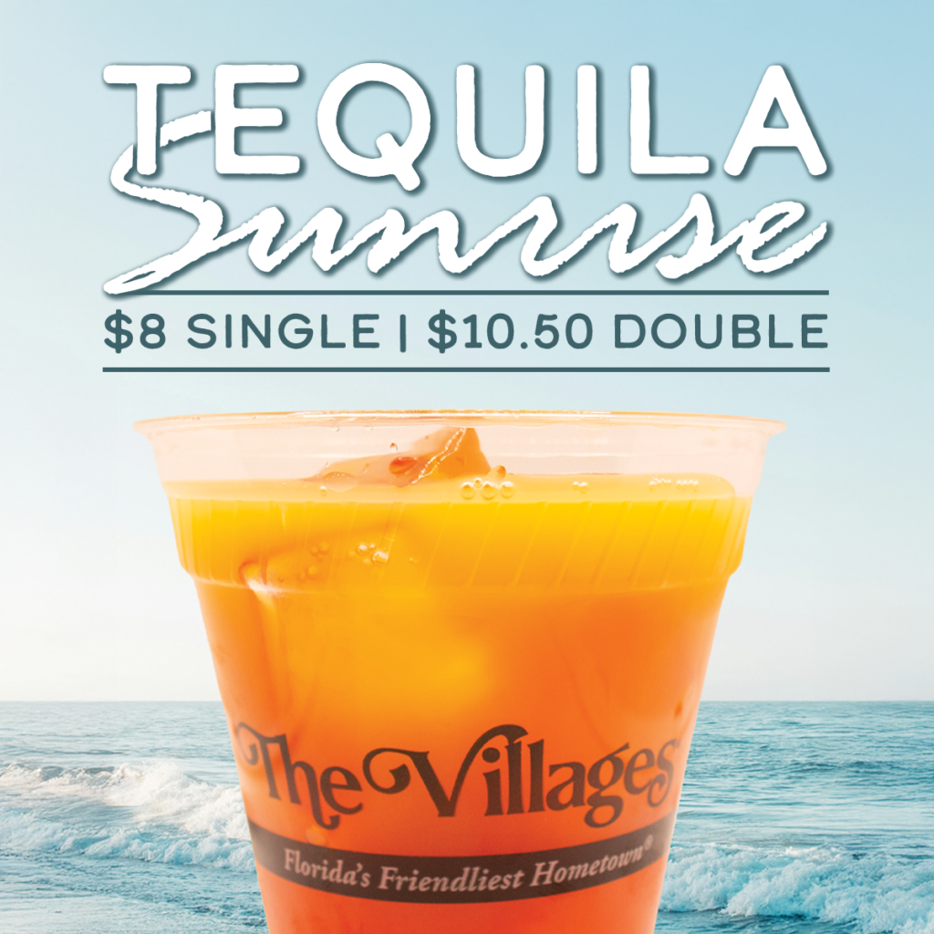 Promotional graphic for a “Tequila Sunrise” drink: large white stylized text reading “TEQUILA Sunrise” appears at the top over a soft blue gradient sky, with pricing below reading “$8 SINGLE | $10.50 DOUBLE.” In the foreground, a clear plastic cup filled with an orange-to-red layered cocktail and ice is labeled “The Villages – Florida’s Friendliest Hometown.” The cup is set against a beach scene with ocean waves and a horizon visible in the background.