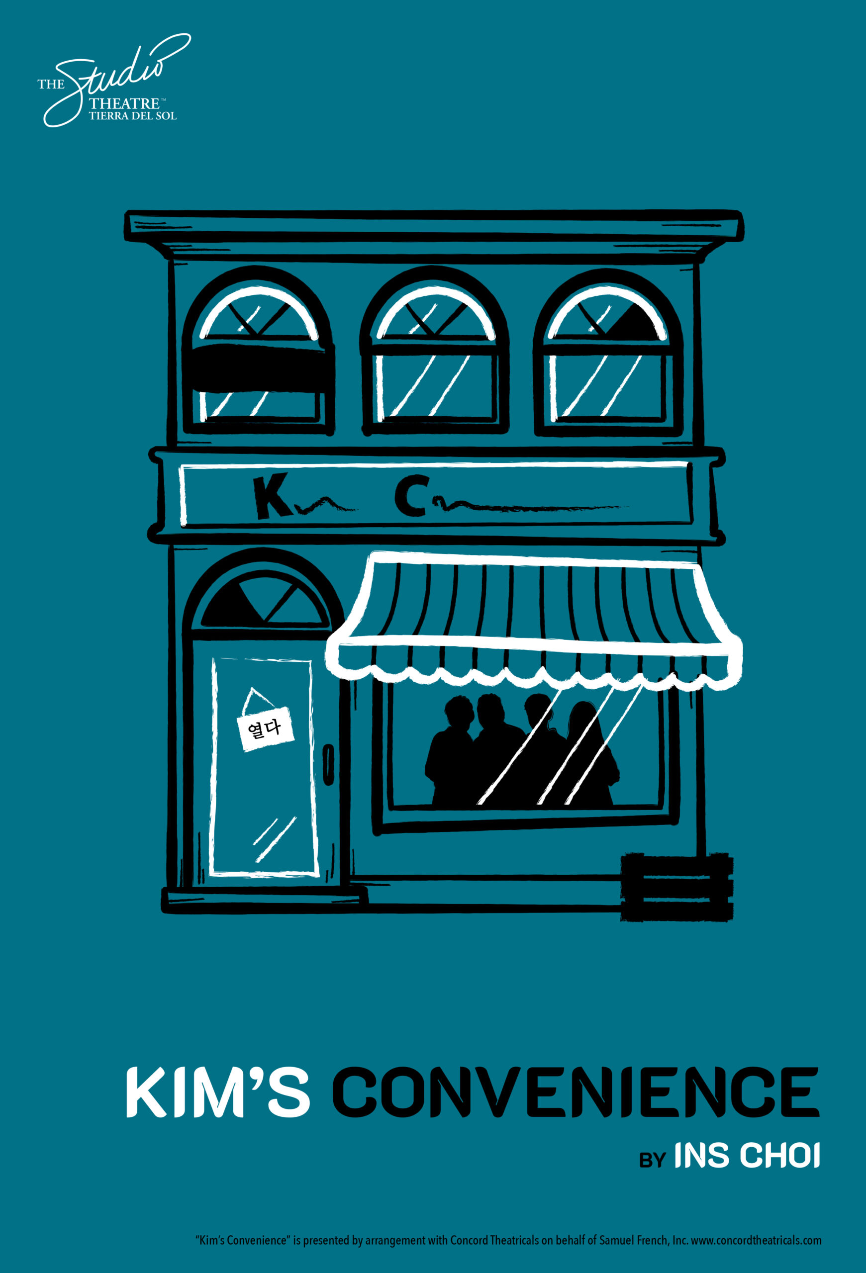 "The Studio Theatre Tierra Del Sol" "Kim's Convenience by Ins Choi" The outlines of a two-story building, with the silhouette of a family in the lower window and a sign on the door that reads "Open" in Korean, is set on a teal background. "'Kim's Convenience' is presented by arrangement with Concord Theatricals on behalf of Samuel French, Inc. www.concordtheatricals.com"