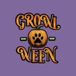 "Growl-O-Ween" Orange letters, the "O" in the shape of a jack-o-lantern with a paw print carving, atop a light purple background.