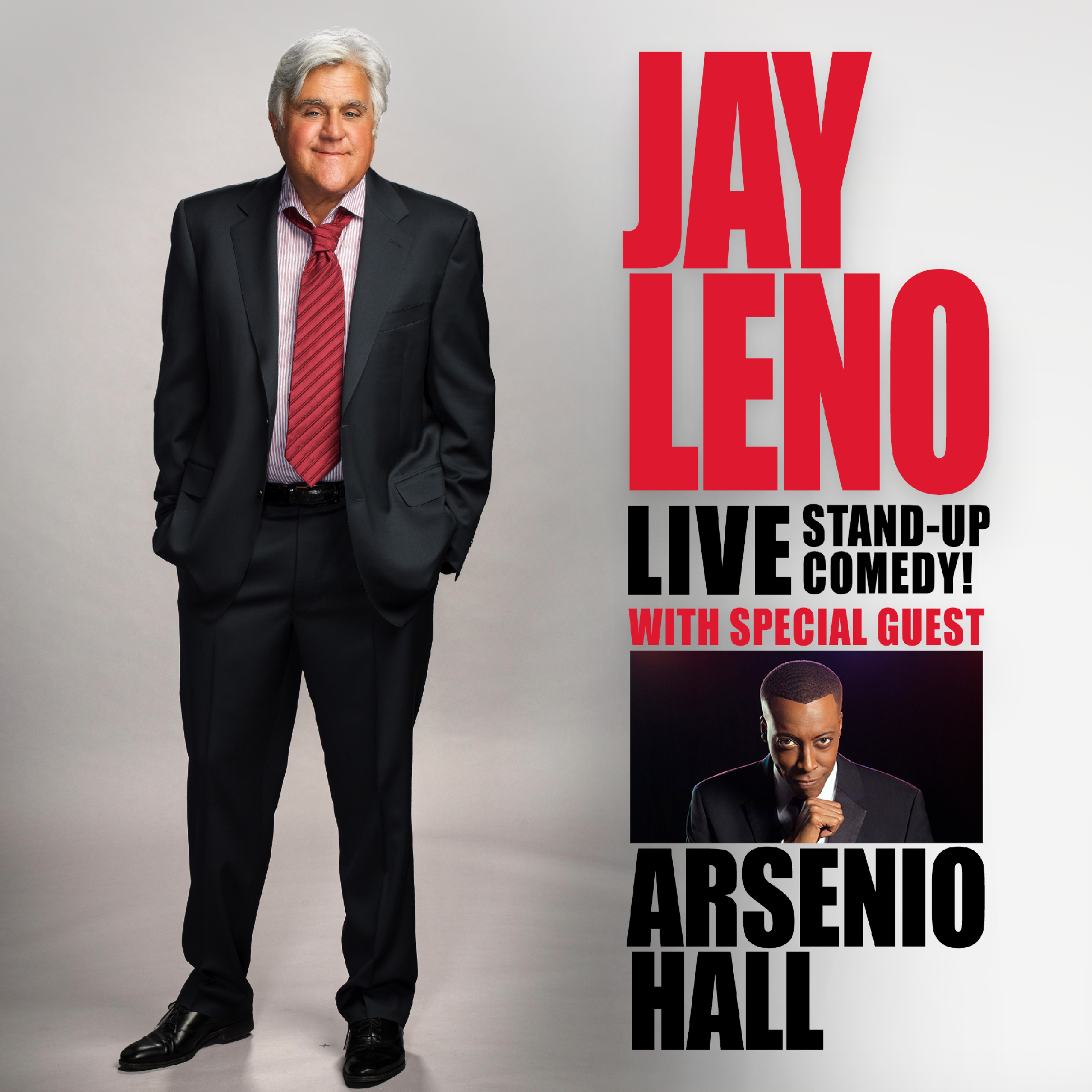 Promotional poster for Jay Leno Live Stand-Up Comedy! featuring Jay Leno in a suit and red tie, standing against a light background. Large red and black text announces his name and show, with a smaller photo of special guest Arsenio Hall beneath.
