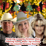 "Krista Joy's Country Christmas Show Featuring Donna Moore, Kip Sweeney, & the Country Christmas Band." Headshots of Kip, Krista, and Donna fill the bottom two-thirds of the image while the silhouettes of the five-piece band fill the top third with guitar/Christmas tree embellishments. The background resembles a blurred view of a Christmas tree with warm lights and red ornaments.