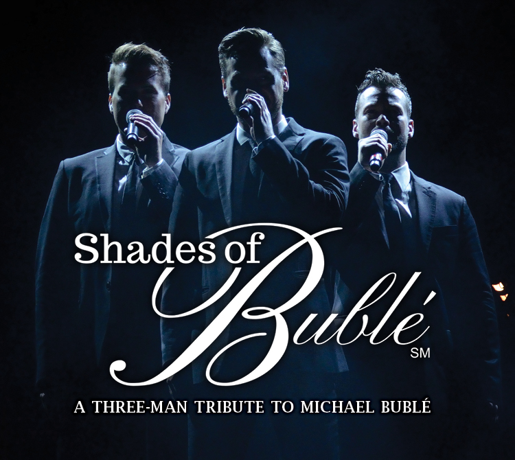 SHADES OF BUBLÉ