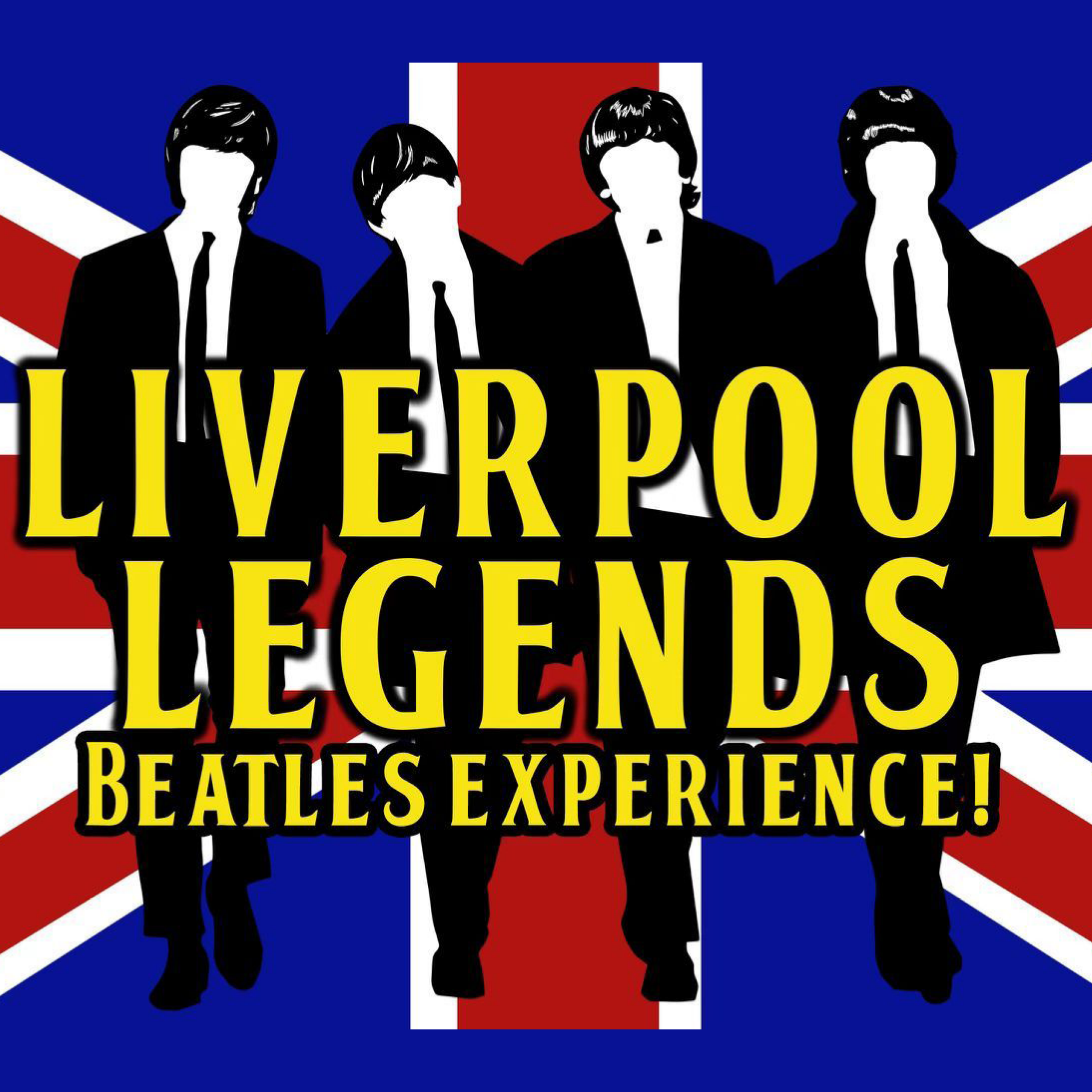Four black‑and‑white silhouetted figures in matching suits walk forward across a bold Union Jack flag background. Large yellow text in the center reads “Liverpool Legends,” with smaller text below reading “Beatles Experience!” The overall design is high‑contrast and graphic, evoking classic British rock imagery.