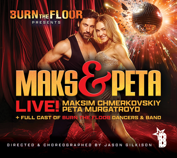 Burn the Floor Maks&Peta Live!