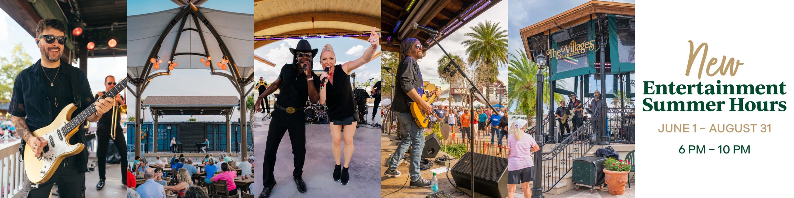 Wide promotional banner showing a series of outdoor live music scenes arranged horizontally. From left to right: a performer playing an electric guitar on a stage with band members behind; a covered pavilion with an audience seated at tables facing a stage; two performers holding microphones and singing on an open-air stage; a guitarist performing in front of a crowd gathered in a town square with palm trees; and a band performing inside a gazebo with “The Villages Florida” signage. On the right side, a light background panel displays text reading “New Entertainment Summer Hours,” with “June 1 – August 31” and “6 PM – 10 PM.”