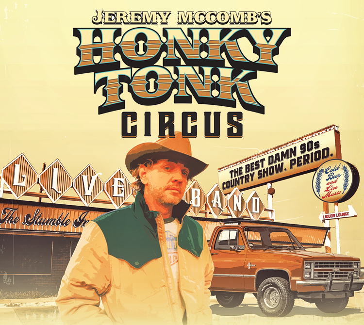 A promotional graphic titled “Jeremy McCombs Honky Tonk Circus.” The image shows a person in the foreground wearing a jacket and hat, standing in front of a retro roadside setting with a vintage pickup truck parked to the side. Behind them are large, stylized signs including “Live Band” and “The Best Damn 90s Country Show. Period.” A round sign adjacent to that reads "Cold Beer and Live Music" in blue and red text with images of hops on either side. Below that, on the same pole, is an arrow-shaped sign that reads "liquor lounge." The design uses a warm, sepia-toned color palette with illustrated textures.