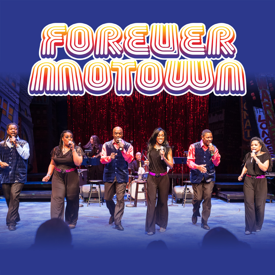 Promotional poster for Forever Motown. 6 performers are on stage holding microphones. Behind them a band is playing instruments in front of a red sparkly curtain. The top and bottom of the image has a blue fog overlaying it. The title is written over the blue fog at the top and it is written in white, yellow, orange, red, and purple bubble letters with multiple lines.