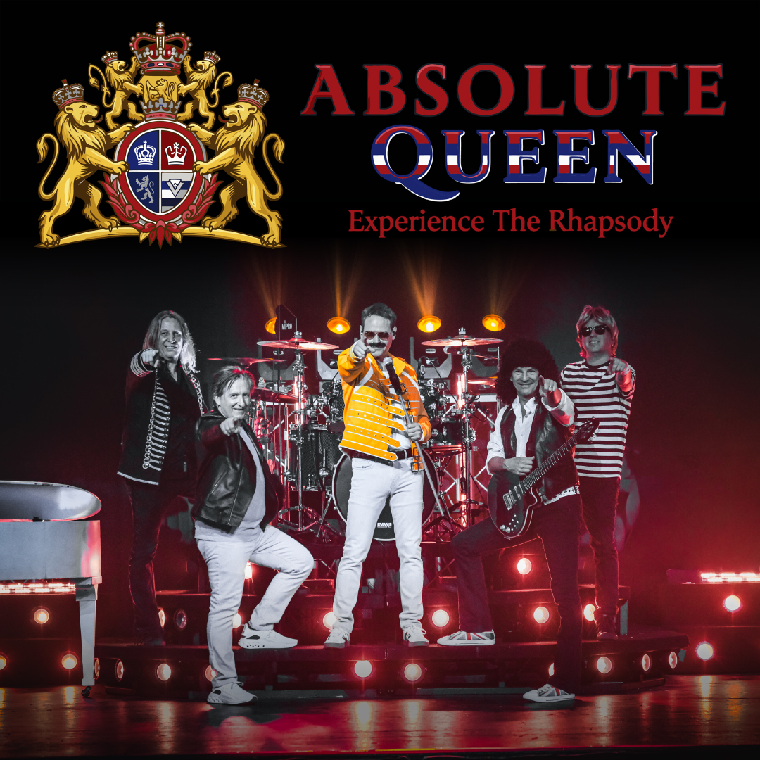 Promotional poster for "Absolute Queen." 5 band members are seen on stage pointing directly at the viewer. Behind them is a drum set. The entire image is tinted red. Above them to the right is the title, the word "Queen" is written in red, white, and blue stripes. Below the title it reads "Experience The Rhapsody." To the left of the title is a royalty logo with 4 lions surrounding a royalty symbol.