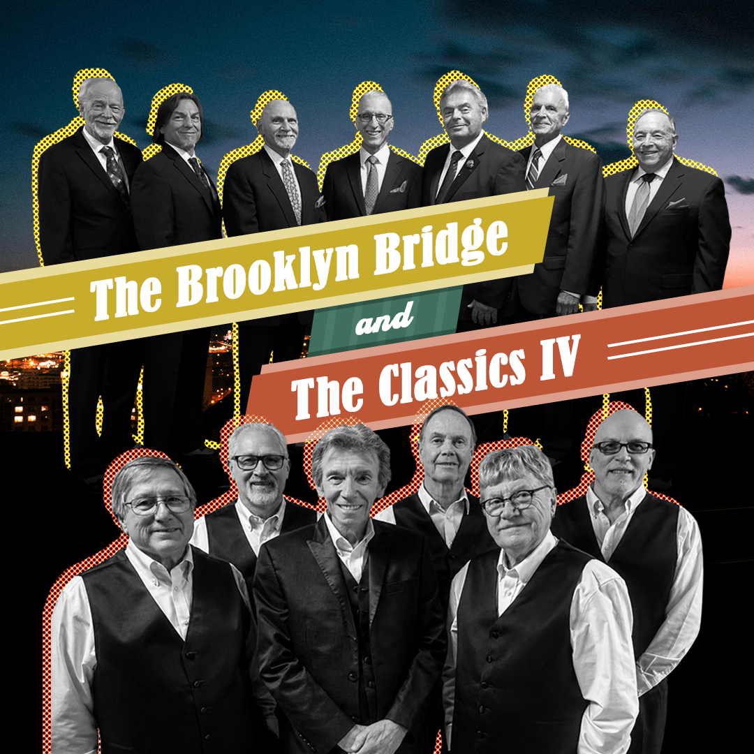 Promotional poster for The Brooklyn Bridge and The Classics IV. 2 band groups are pictured on the image divided by the title.