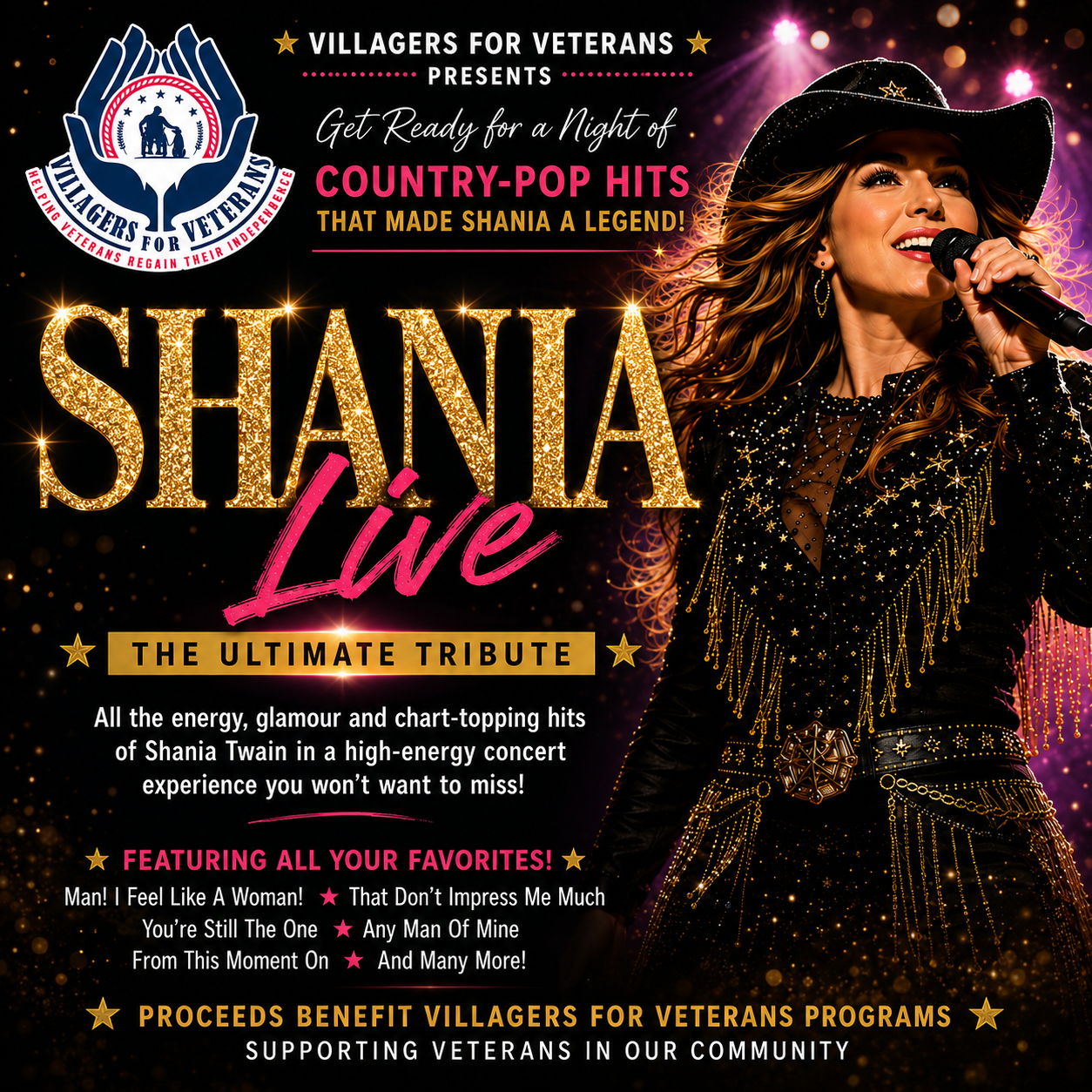 Promotional photo for Shania Live – The Ultimate Tribute. A performer is to the right of the image wearing a cowboy hat and holding a microphone. She is illuminated by pink stage lights and the background is glittery. The Villagers for Veterans logo is in the top left corner. The title and text from the description is written on the image.