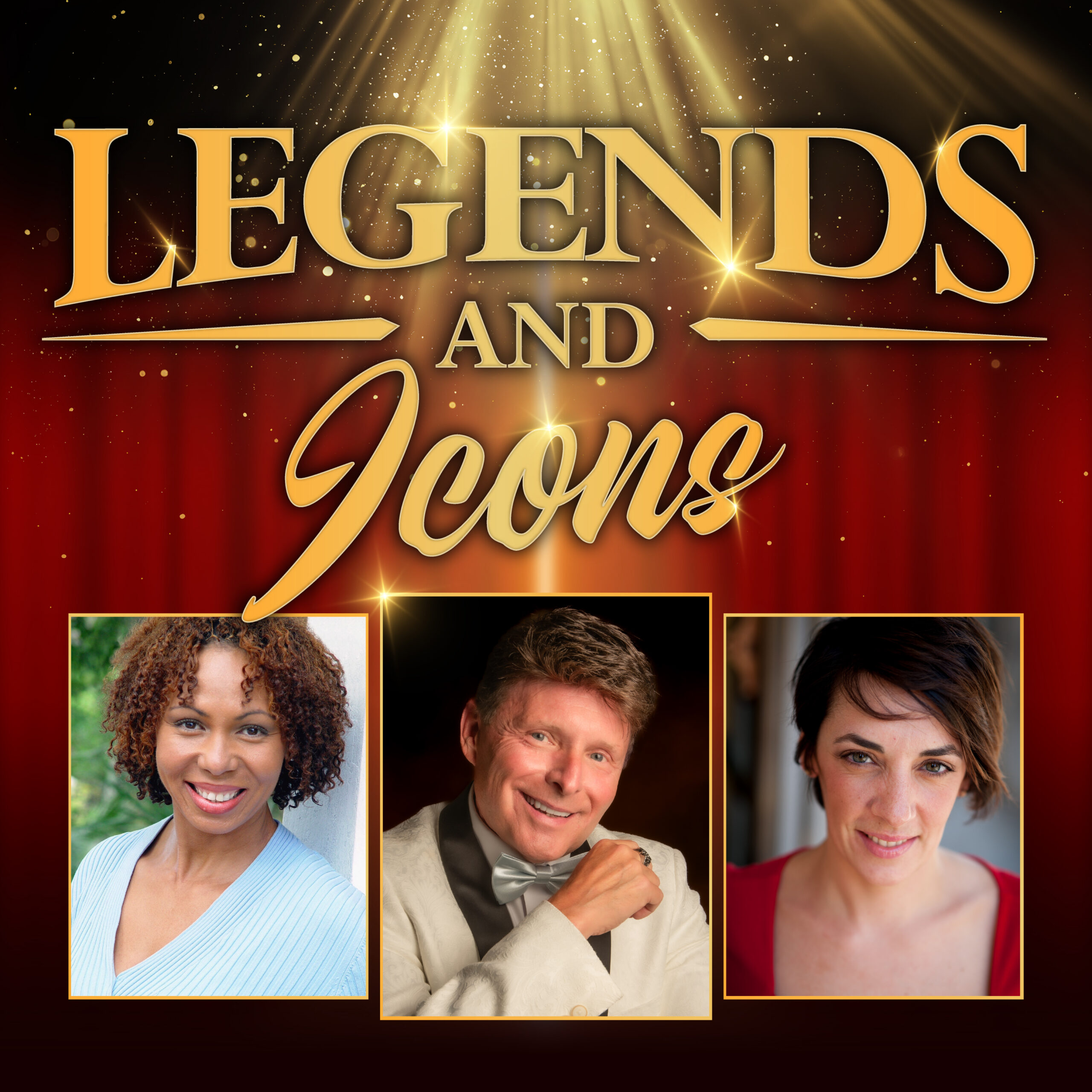 Headshots of Clark Barrios (center), France Neil (left), and Dawn DiNome Wetzel (right) are displayed under a warm glowing spotlight. The text above them in large, gold letters says "Legends and Icons." In the background is a deep red curtain.