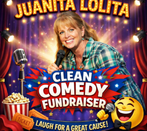 A woman is smiling into a microphone with spotlights shining on her. Written on the image is "Juanita Lolita, Clean Comedy Fundraiser, Laugh For A Great Cause."