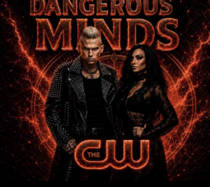Promotional poster for Dangerous Minds. Pictured are two performers in dark clothing posing seriously and confidently in front a dark background with fire elements. It reads "Dangerous Minds... The CW."