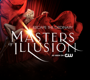 Promotional poster for Masters of Illusion. Pictured is a woman dancing through the air in a vivid, red, flowy dress. It reads "Escape The Ordinary... Masters of Illusion... As Seen On The CW."