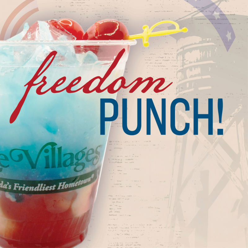 “Freedom Punch!” text with a red, white, and blue layered cocktail in a clear cup topped with cherries, set against a patriotic-themed background.